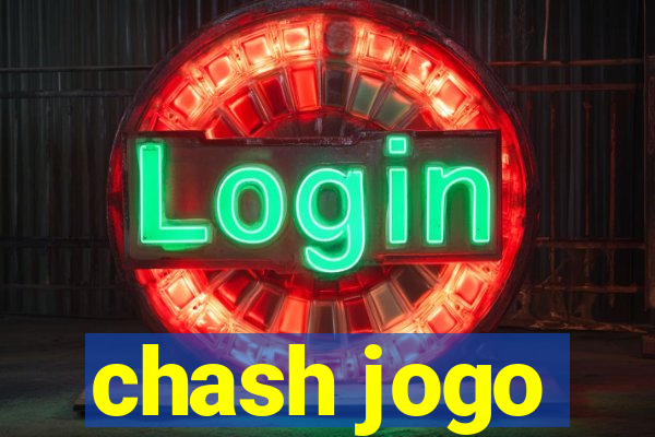 chash jogo